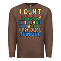 Chestnut dont speak much because im brilliant Premium Sweatshirt - MaliasSmallBusiness