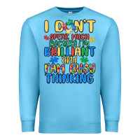 Ocean Blue dont speak much because im brilliant Premium Sweatshirt - MaliasSmallBusiness