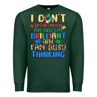 Sports Green dont speak much because im brilliant Premium Sweatshirt - MaliasSmallBusiness