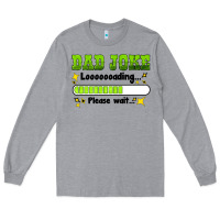 Heather Grey dad joke loading please wait Long Sleeve Tee - HRA Design Shop