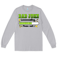 Moon Dust dad joke loading please wait Long Sleeve Tee - HRA Design Shop