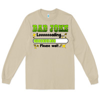 Mushroom dad joke loading please wait Long Sleeve Tee - HRA Design Shop