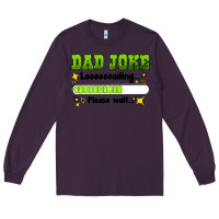 Plum dad joke loading please wait Long Sleeve Tee - HRA Design Shop