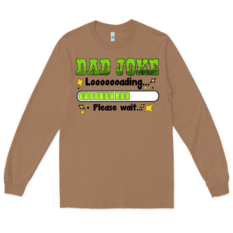 Dad Joke Loading Please Wait Long Sleeve Tee by HRA Design Shop | Teevron