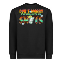 Black dont worry ive had both my shots Heavyweight Sweatshirt - texasbilliewilder