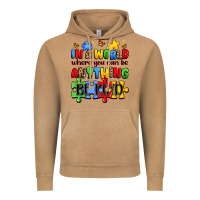 In A World Where You Can Be Anything Be Kind Vintage Hoodie | Teevron
