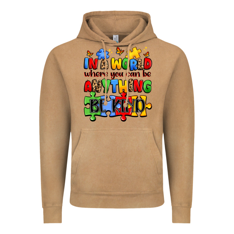 In A World Where You Can Be Anything Be Kind Vintage Hoodie by JahusDesignShop | Teevron