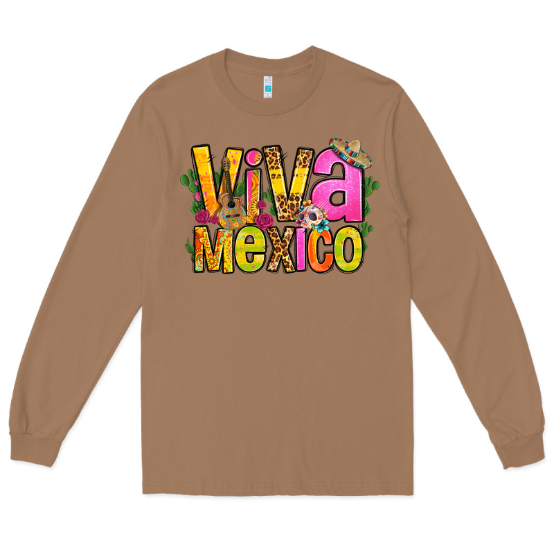 Viva Mexico Long Live Mexico Long Sleeve Tee by FaDigitalArtStudio | Teevron