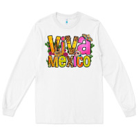 White viva mexico long live mexico Long Sleeve Tee - FaDigitalArtStudio