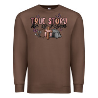 Chestnut true story he is risen Premium Sweatshirt - MaliasSmallBusiness