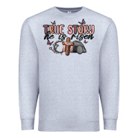 Heather Grey true story he is risen Premium Sweatshirt - MaliasSmallBusiness