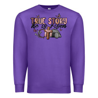 Purple true story he is risen Premium Sweatshirt - MaliasSmallBusiness