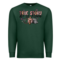 Sports Green true story he is risen Premium Sweatshirt - MaliasSmallBusiness