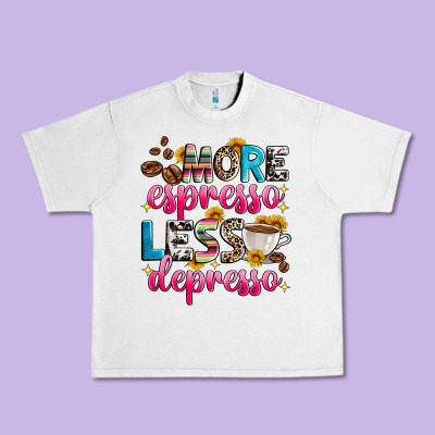 More Espresso Less Depresso Urban Heavy Tee Designed By Zillion Design Studio