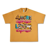 Peanut Butter more espresso less depresso Urban Heavy Tee - Zillion Design Studio