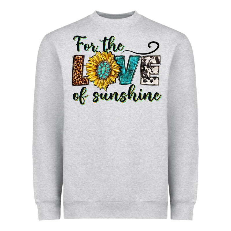 For The Love Of Sunshine Heavyweight Sweatshirt by texasbilliewilder | Teevron