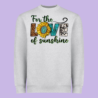 Heavyweight Sweatshirt for the love of sunshine