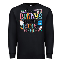 Black every bunnys favorite dental office Premium Sweatshirt - MaliasSmallBusiness