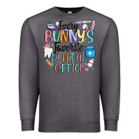 Charcoal Heather every bunnys favorite dental office Premium Sweatshirt - MaliasSmallBusiness