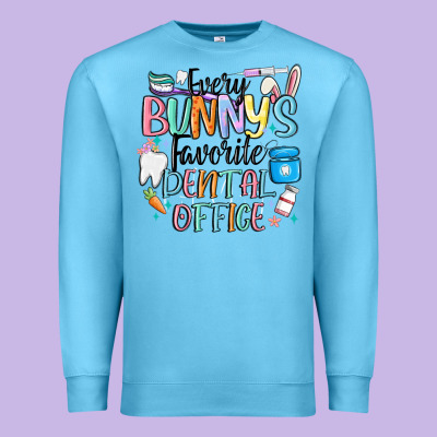 Every Bunnys Favorite Dental Office Premium Sweatshirt Designed By Maliassmallbusiness