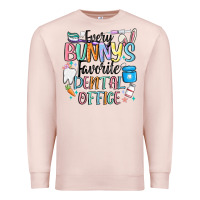 Pale Pink every bunnys favorite dental office Premium Sweatshirt - MaliasSmallBusiness