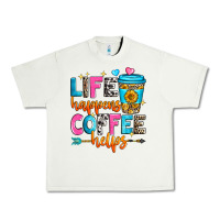 Pistachio life happens coffee helps Urban Heavy Tee - Zillion Design Studio