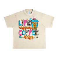 Sandshell life happens coffee helps Urban Heavy Tee - Zillion Design Studio