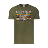 Vintage Olive keep on telling yourself i'm not pretty Vintage Tee - Zillion Design Studio