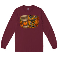 Burgundy tis the season to be basic Long Sleeve Tee - RacoonDesign