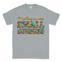 Heather Grey minding my own small business Classic Tee - HRA Design Shop