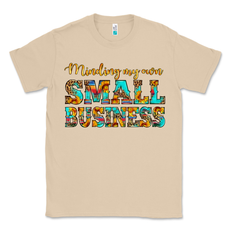 Minding My Own Small Business Classic Tee by HRA Design Shop | Teevron