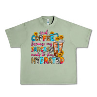Oil Green iced coffee because my sarcasm needs to stay hydra Urban Heavy Tee - Zillion Design Studio