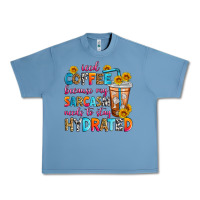 Pebble Blue iced coffee because my sarcasm needs to stay hydra Urban Heavy Tee - Zillion Design Studio