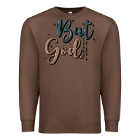 Chestnut but god Premium Sweatshirt - MaliasSmallBusiness