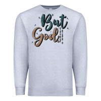 Heather Grey but god Premium Sweatshirt - MaliasSmallBusiness