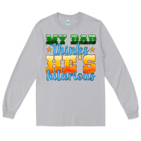 Moon Dust my dad thinks he is hilarious Long Sleeve Tee - HRA Design Shop