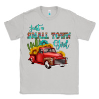 Just A Small Town Girl With Car Classic Tee | Teevron