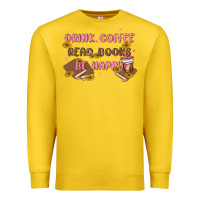 Lemon drink coffee read books be happy Premium Sweatshirt - MaliasSmallBusiness