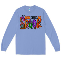 Colony Blue too cute to spook Long Sleeve Tee - RacoonDesign