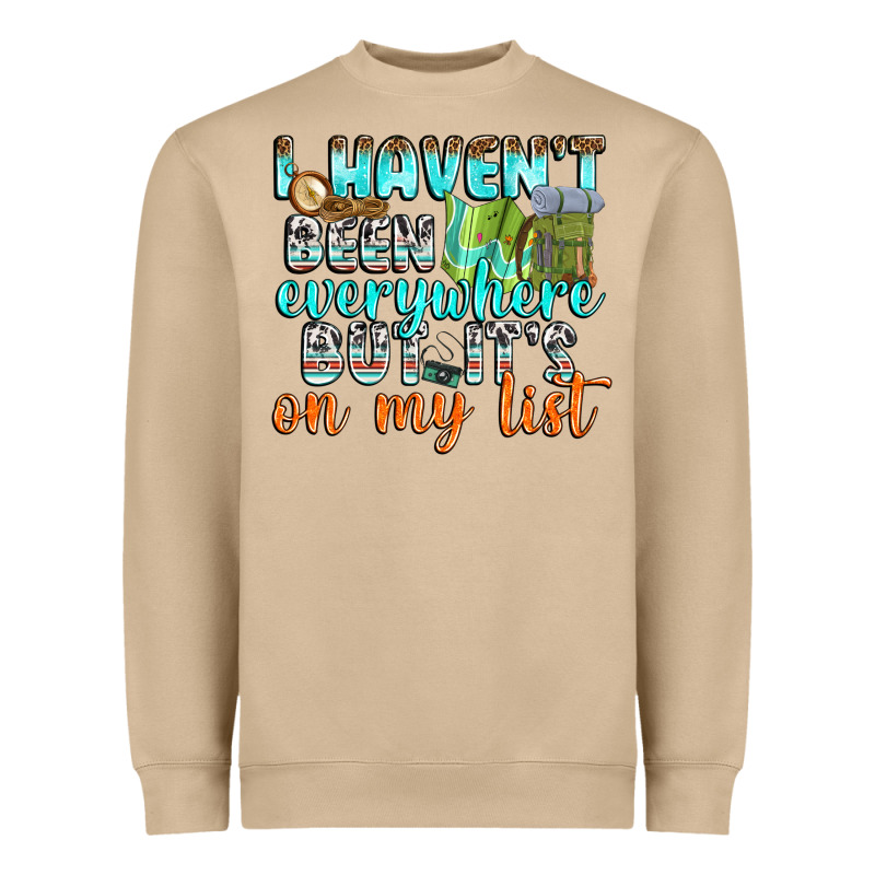 I Havent Been Everywhere But Its On My List Heavyweight Sweatshirt by texasbilliewilder | Teevron