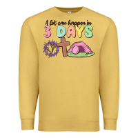 Antique Gold a lot can happen in 3 days Premium Sweatshirt - MaliasSmallBusiness