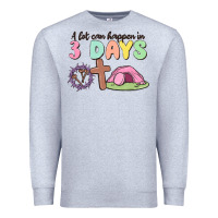 Heather Grey a lot can happen in 3 days Premium Sweatshirt - MaliasSmallBusiness