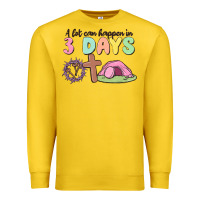 A Lot Can Happen In 3 Days Premium Sweatshirt | Teevron