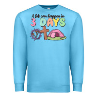 Ocean Blue a lot can happen in 3 days Premium Sweatshirt - MaliasSmallBusiness