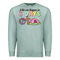 Seafoam a lot can happen in 3 days Premium Sweatshirt - MaliasSmallBusiness
