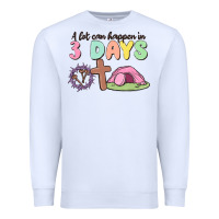 White a lot can happen in 3 days Premium Sweatshirt - MaliasSmallBusiness