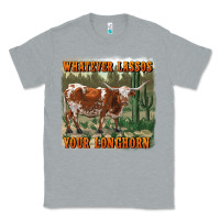 Heather Grey whatever lassos your longhorn Classic Tee - RanaPortraitStore