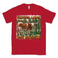 Red whatever lassos your longhorn Classic Tee - RanaPortraitStore