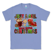 Colony Blue just a girl who loves christmas Classic Tee - FaDigitalArtStudio