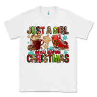 White just a girl who loves christmas Classic Tee - FaDigitalArtStudio